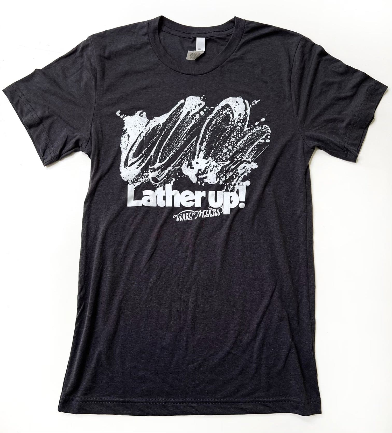 Wary Meyers  Lather up! T-shirt in dark grey.